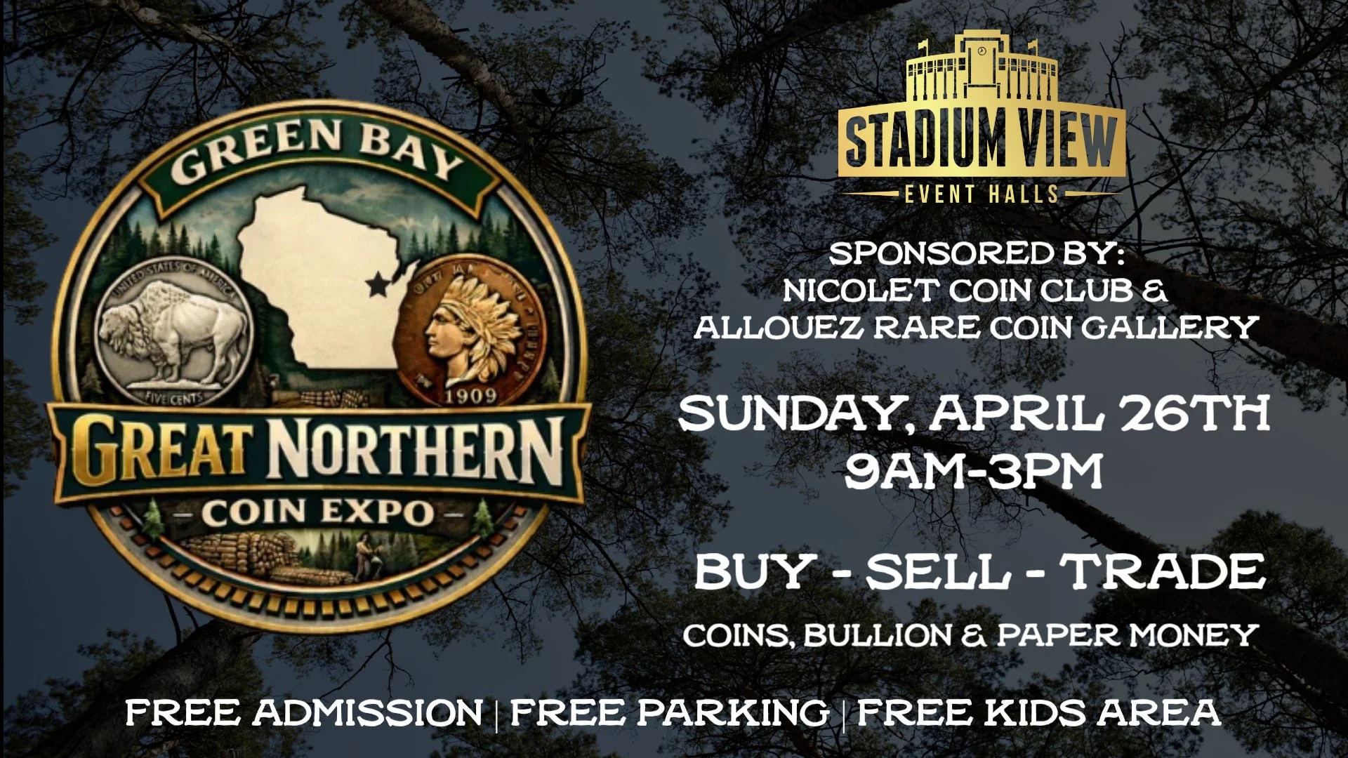 great northern coin expo green bay at stadium view sunday april 26th 9am-3pm buy sell and trade coins sponsored by nicolet coin club and allouez rare coin gallery