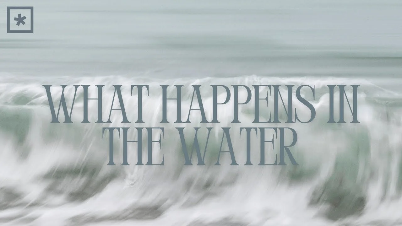What Happens in the Water (Baptism Sunday) February 2, 2025 | Pastor Jon Zondervan