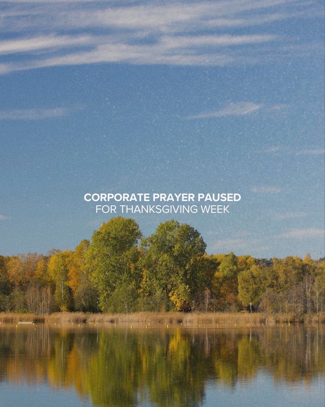 We will see you Sunday and we'll continue corporate prayer next Wednesday at 6:30pm 🙏