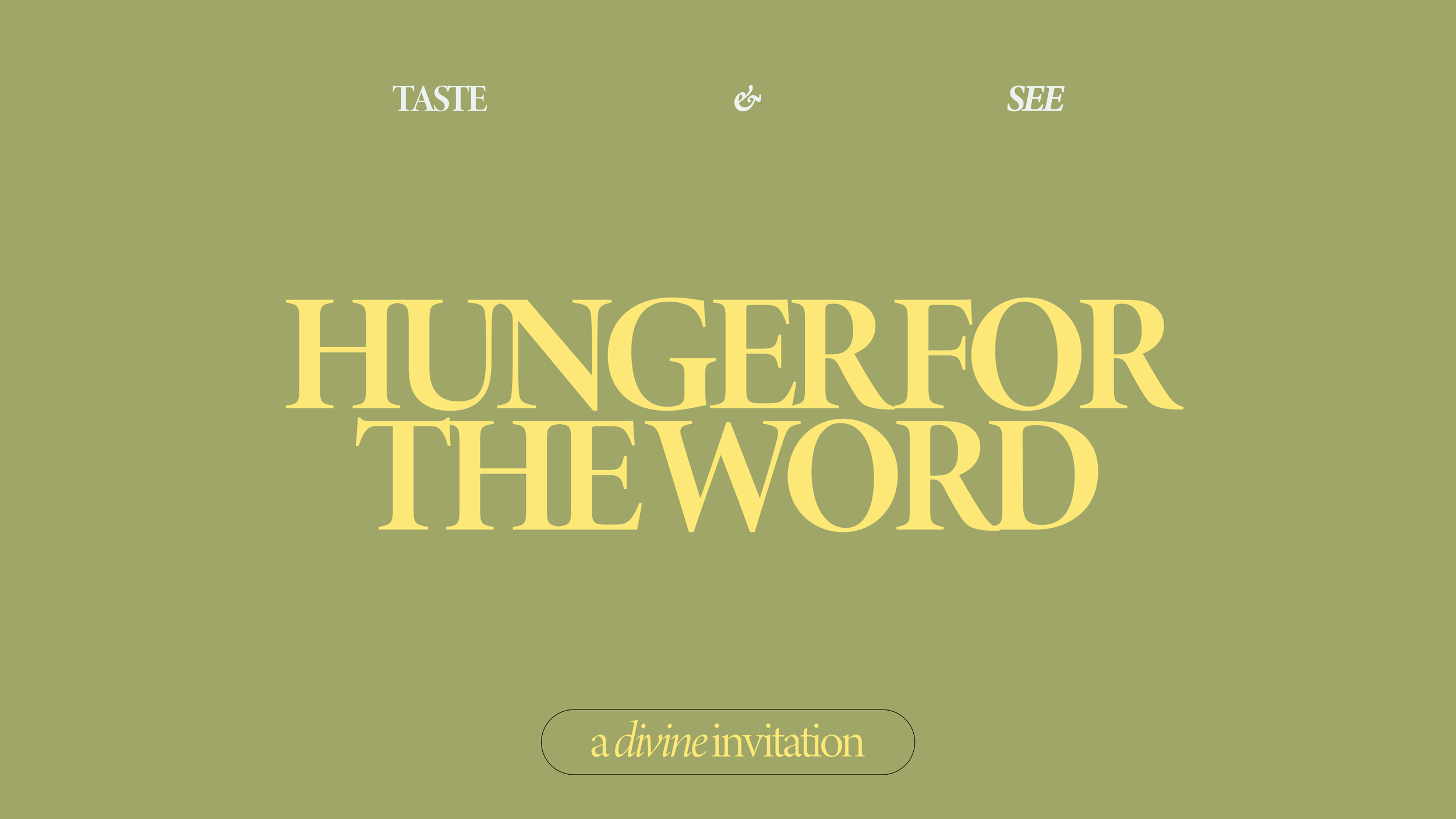 Taste &amp; See | Hunger for the Word | February 1, 2026