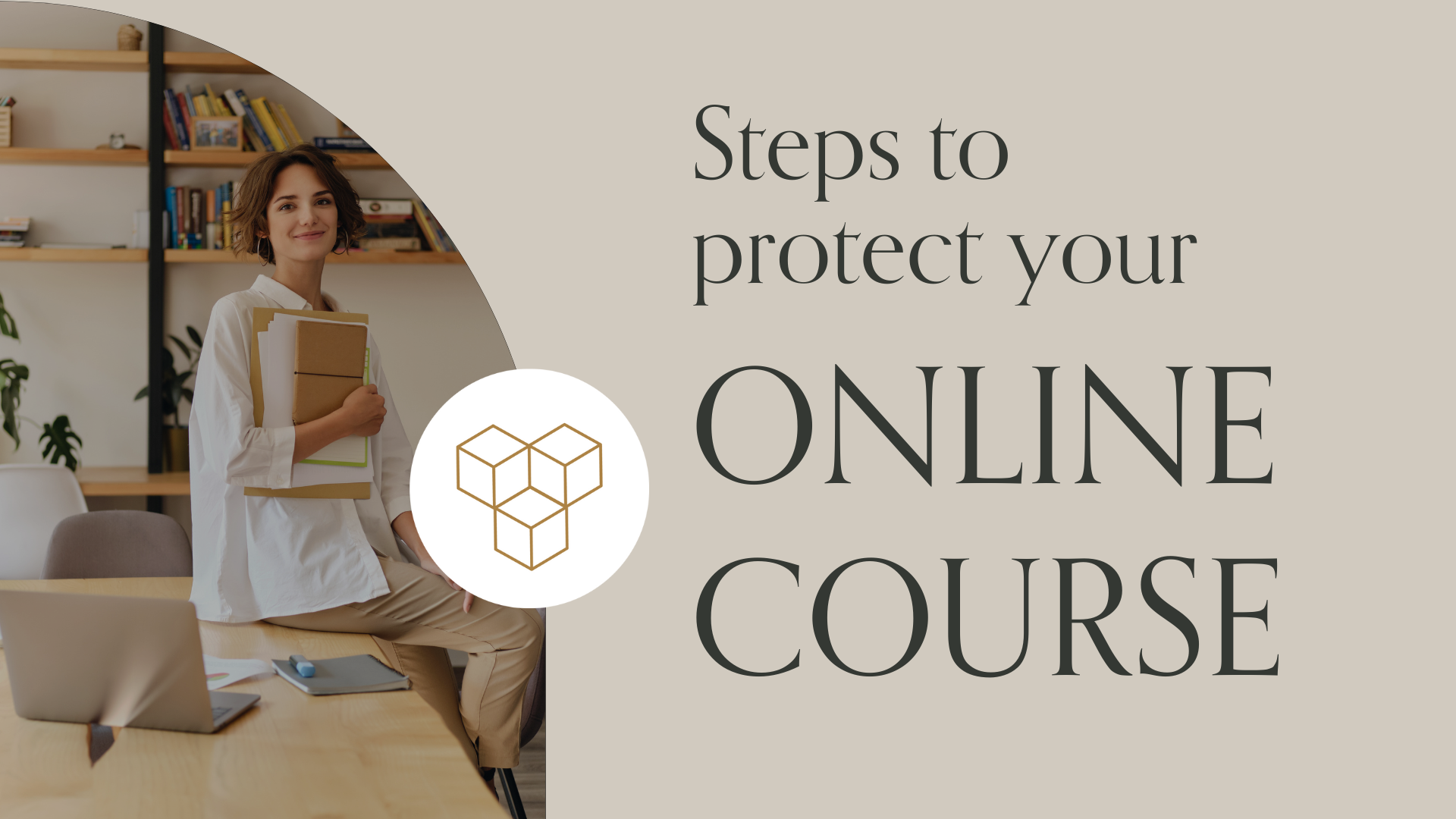 Protecting Online Course Materials