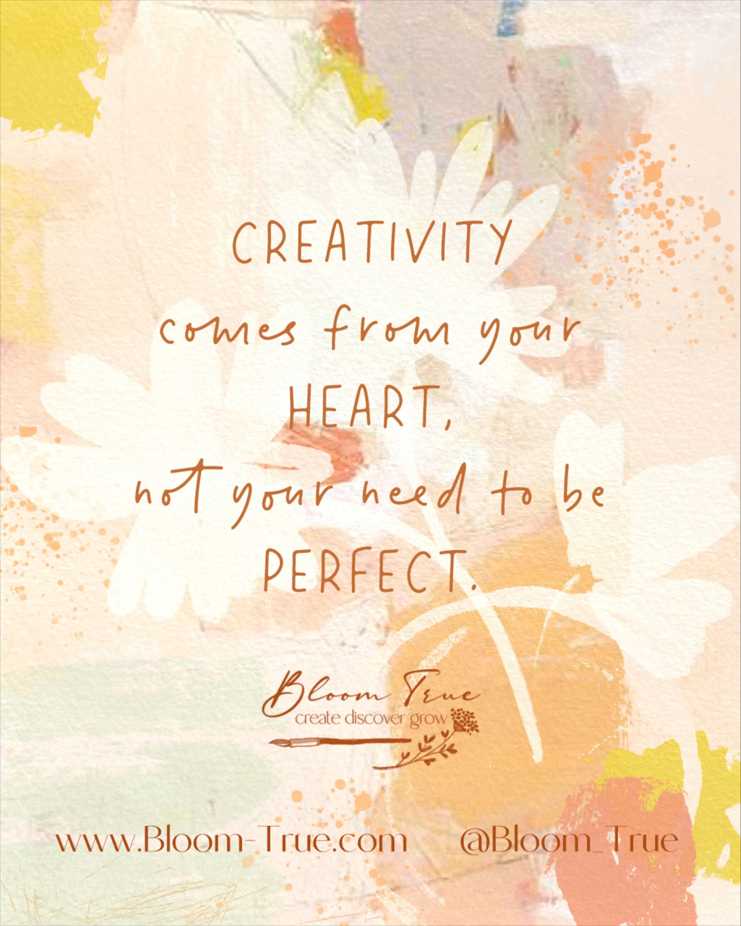 A little virtual hug. Save it as a reminder when you sit down to create again.

Write it on your heart: creativity comes from your heart, not your need to be perfect. 🖌️☀️💛 

P.S. even seasoned artists and makers have that little internal voice of 