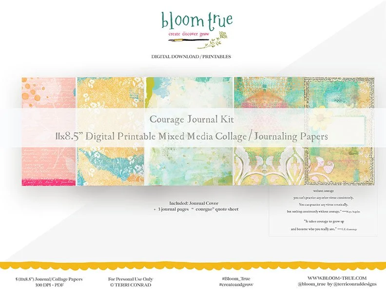 W Courage Art jurnal Digital Printable Collage Papers Mixed Media Art Bloom True © Terri Conrad copy.jpg