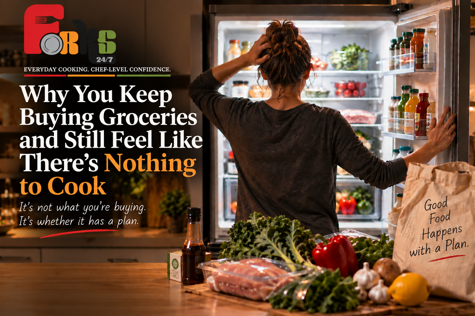 Why You Keep Buying Groceries and Still Feel Like There’s Nothing to Cook?