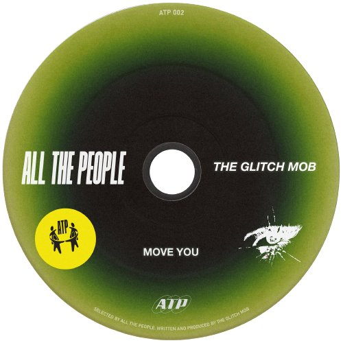 MOVE YOU || THE GLITCH MOB