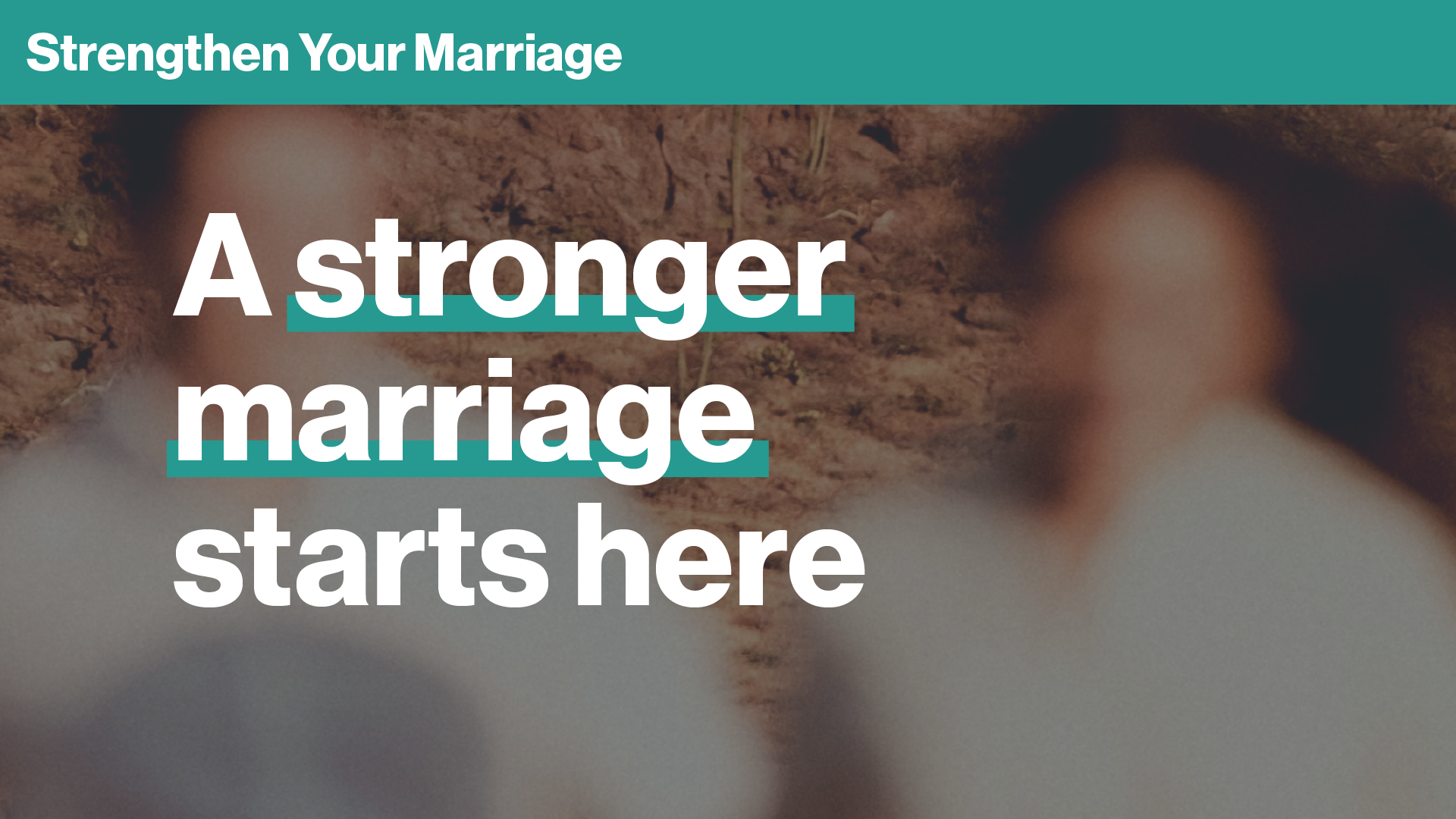 Strengthen Your Marriage