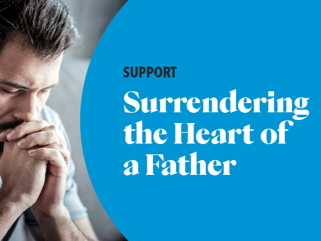 Surrendering the Heart of a Father