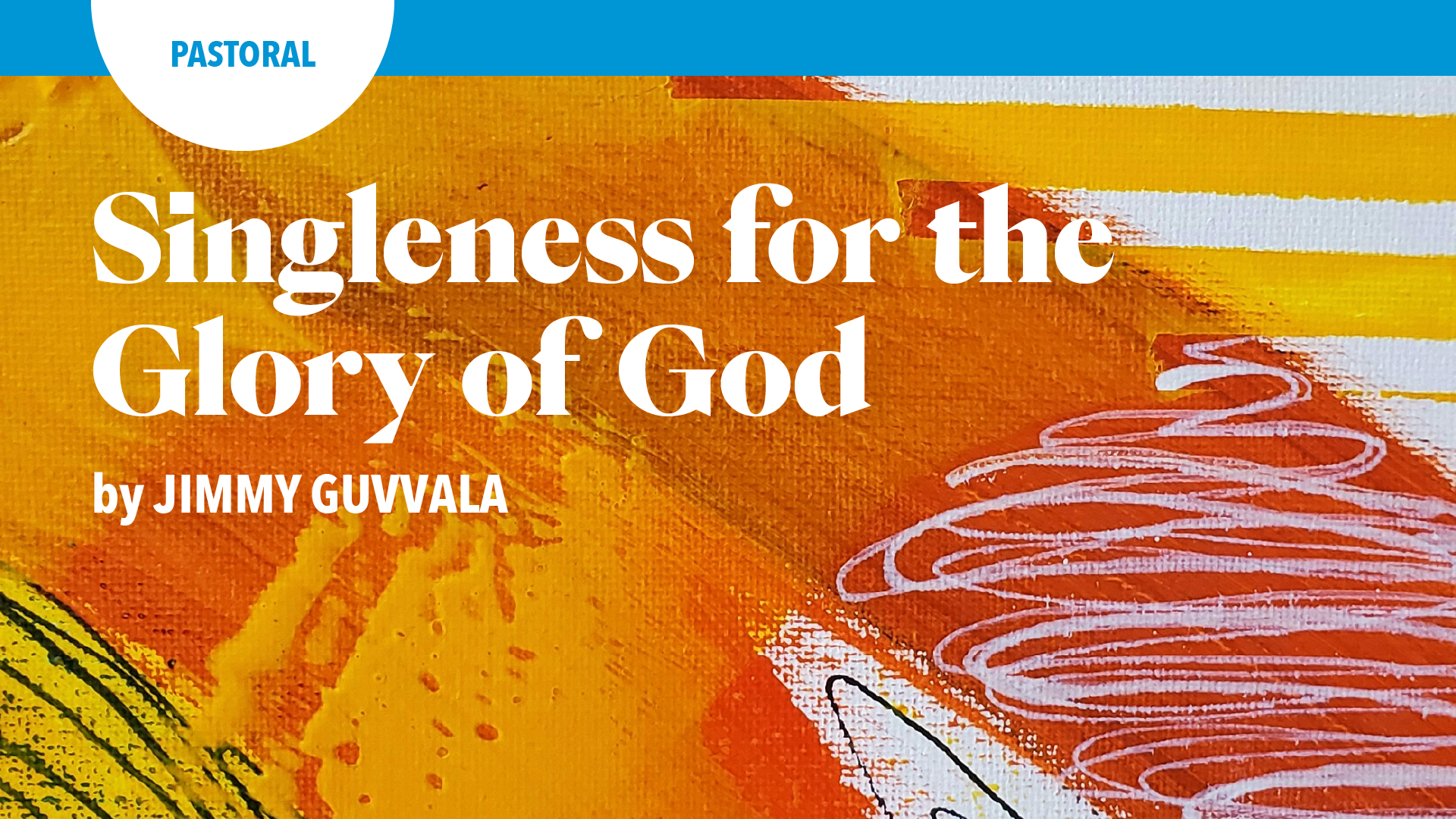 Singleness for the Glory of God