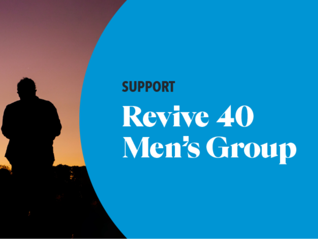 Revive40 Men’s Support Group