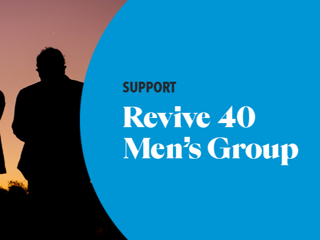 Revive40 Men’s Support Group