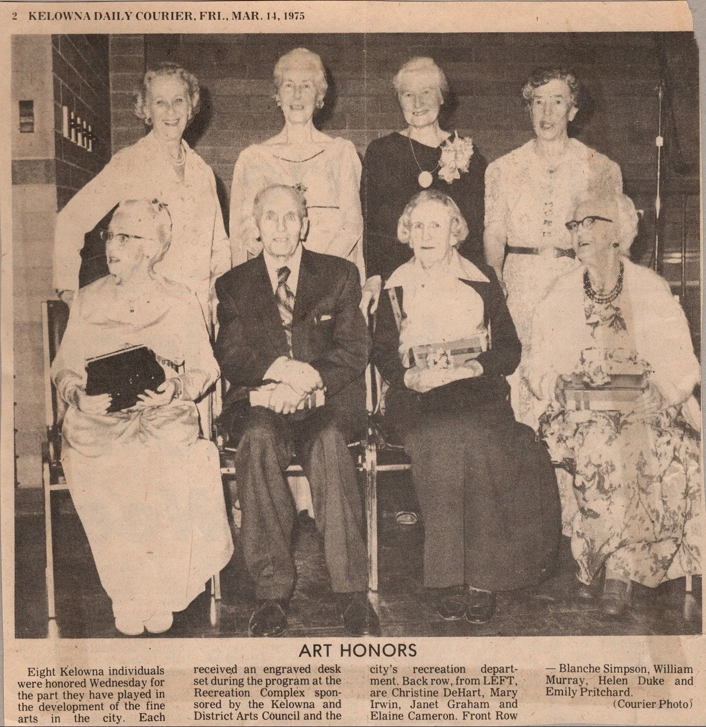 1975 - The first ever Honour in the Arts awards