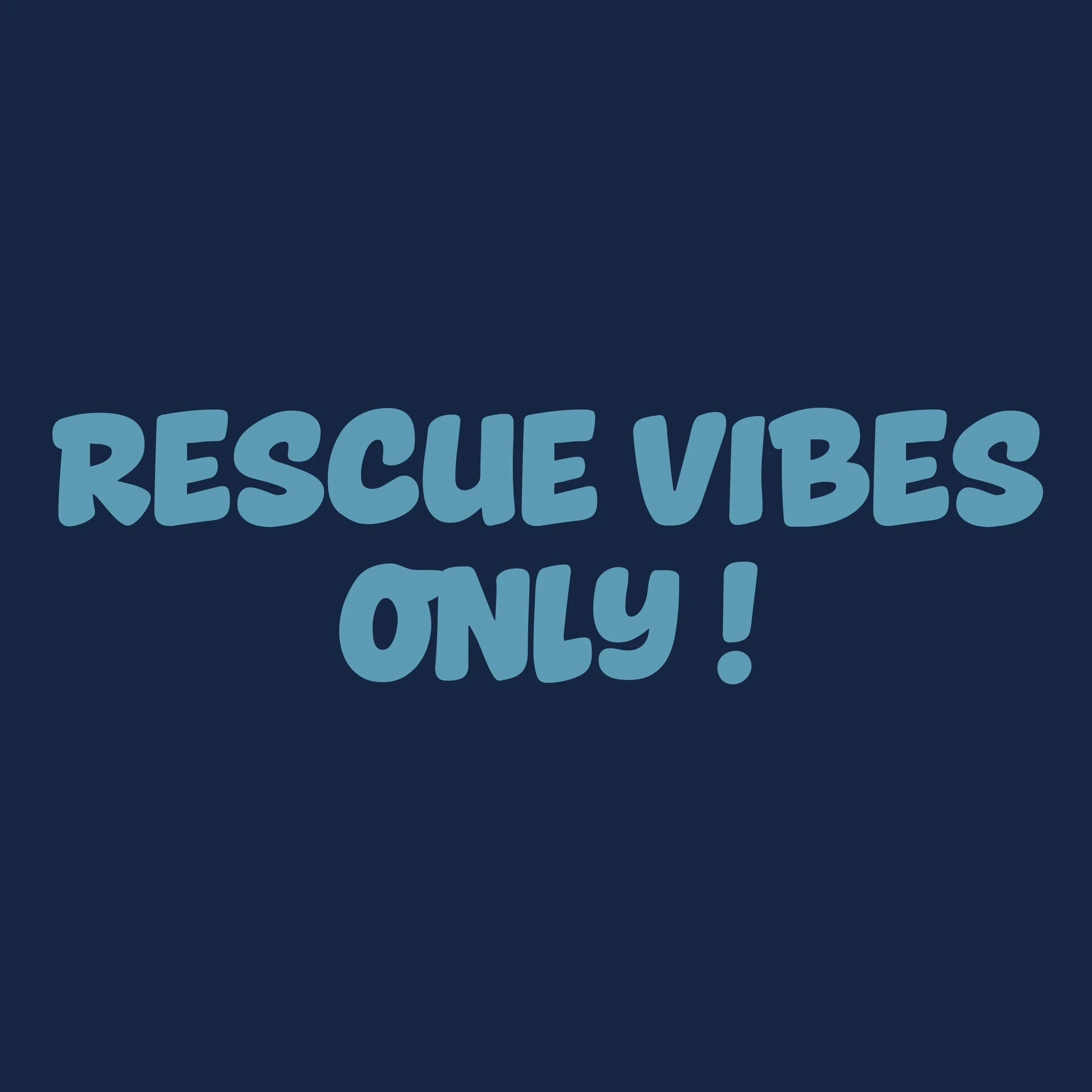 RESCUE VIBES FRONT THUMB copy.jpg