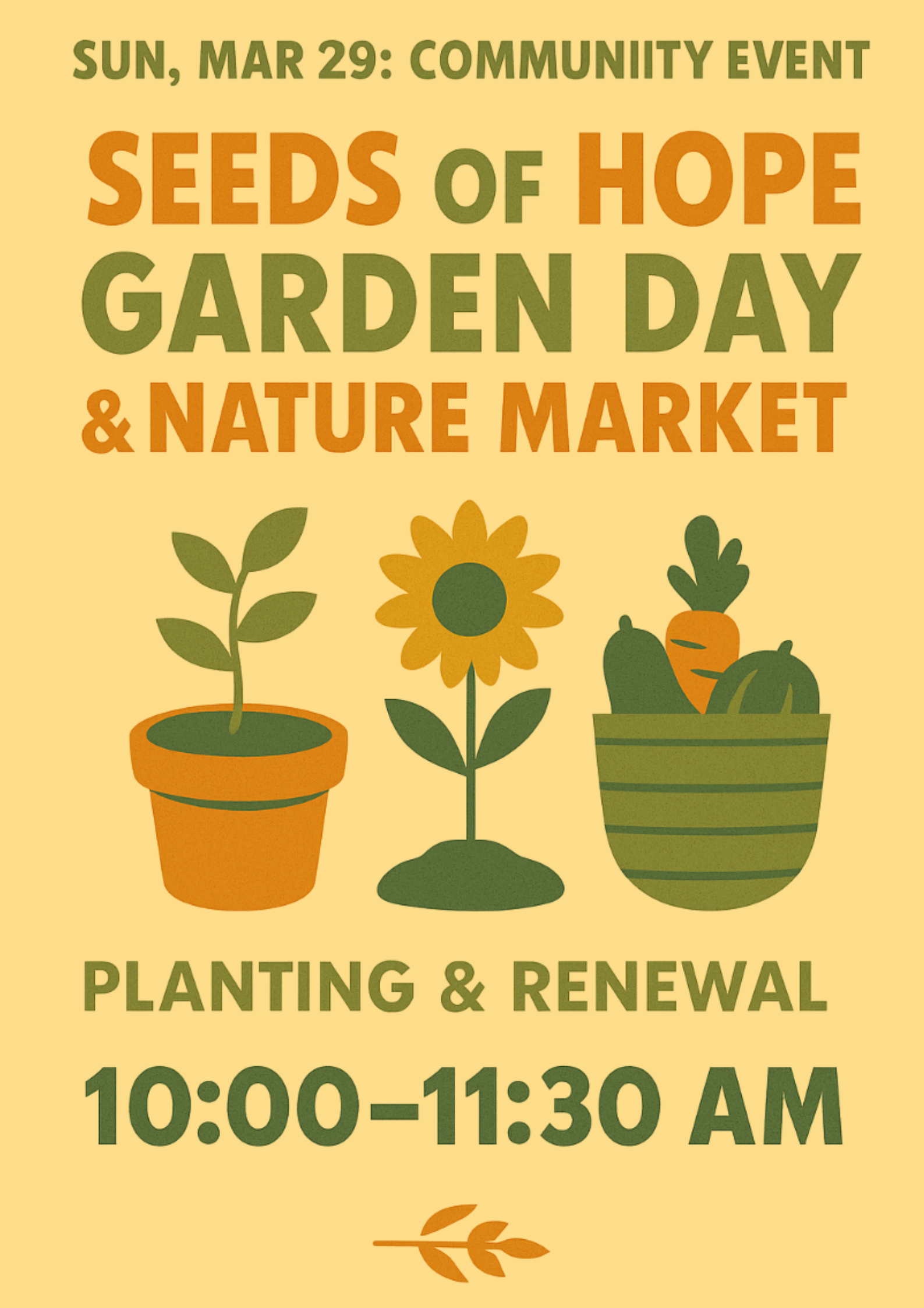 Seeds of Hope Garden Day & Nature Market (Community Event – All Are Welcome!)