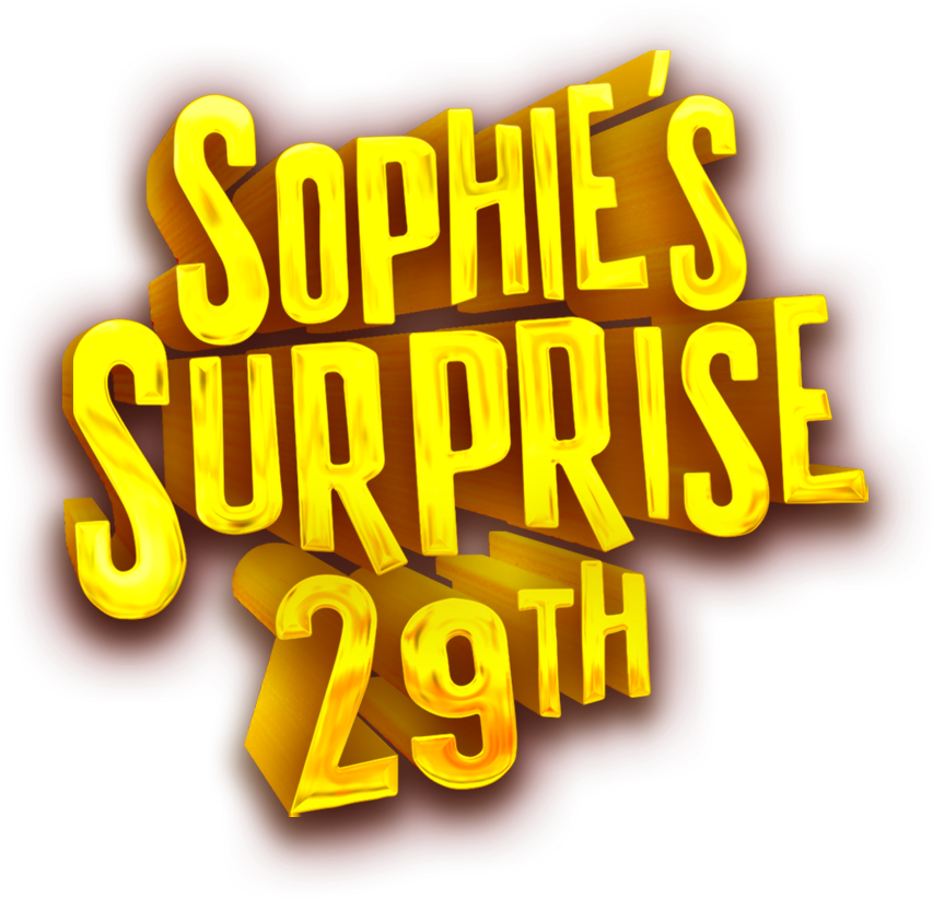 Sophies Surprise 29th