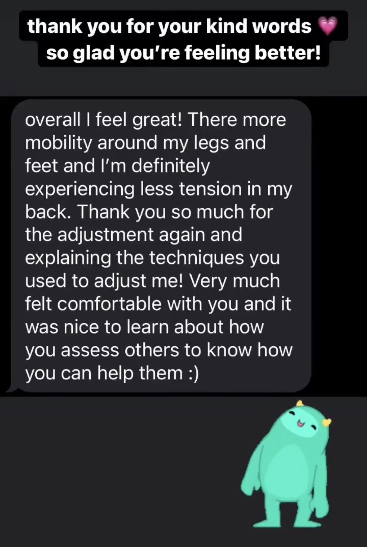 testimonial from Dr.Kasputis's patient explaining how they feel better post adjustment