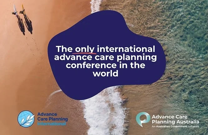 Advance Care Planning International Conference