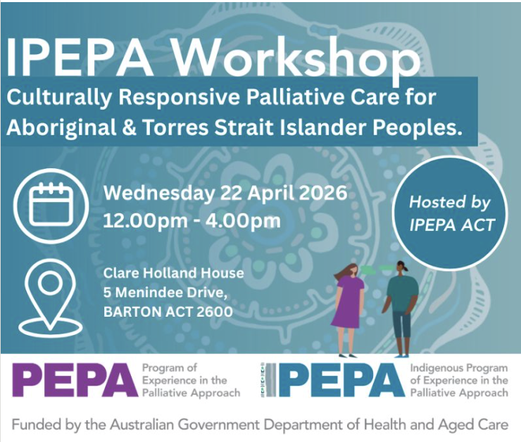IPEPA workshop- Culturally responsive palliative care for Aboriginal and Torres Strait Islander Peoples