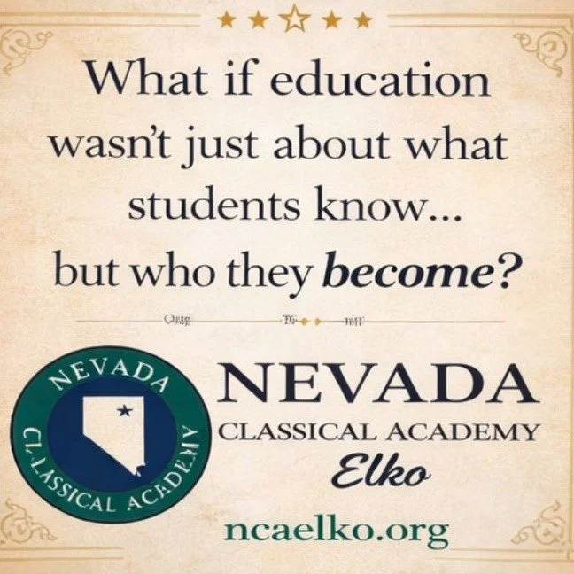What is Classical Education?

What if education wasn&rsquo;t just about what students know&hellip;
but who they become?

At Nevada Classical Academy Elko, we cultivate a lifelong pursuit of academic excellence, virtuous living, and civic responsibili