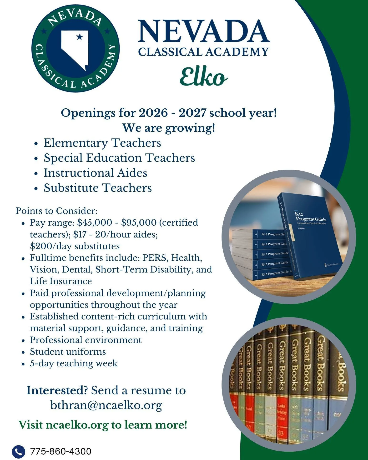 We&rsquo;re growing at Nevada Classical Academy Elko! 📚✨

We have openings for the 2026&ndash;2027 school year, including:
&bull; Elementary Teachers
&bull; Special Education Teachers
&bull; Instructional Aides
&bull; Substitute Teachers

Join a mis