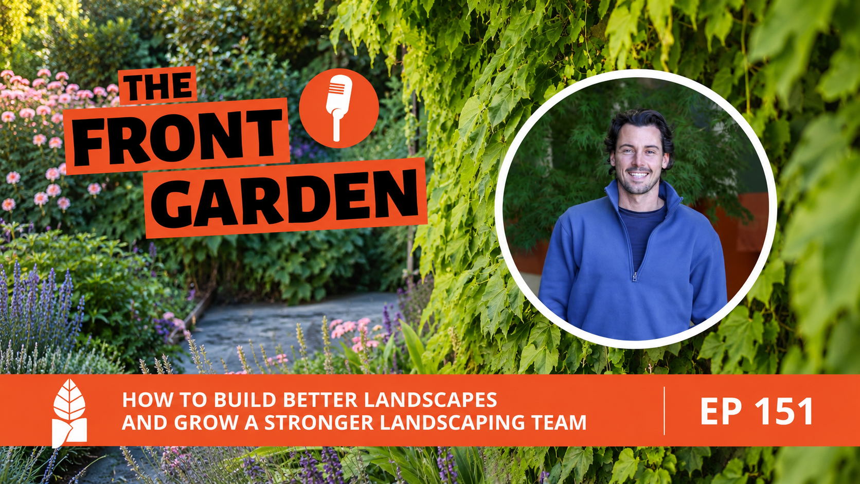 In Episode 151 of The Front Garden, Paddy joins Adam Hompas Landscapes