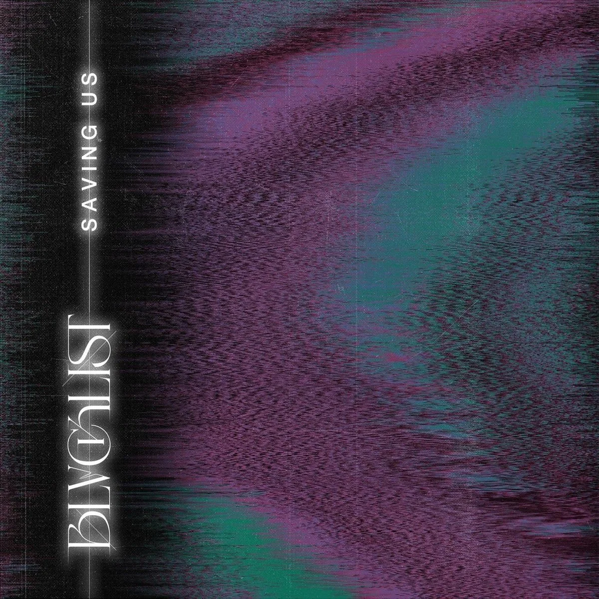 BLVCKLIST - Saving Us Cover Art