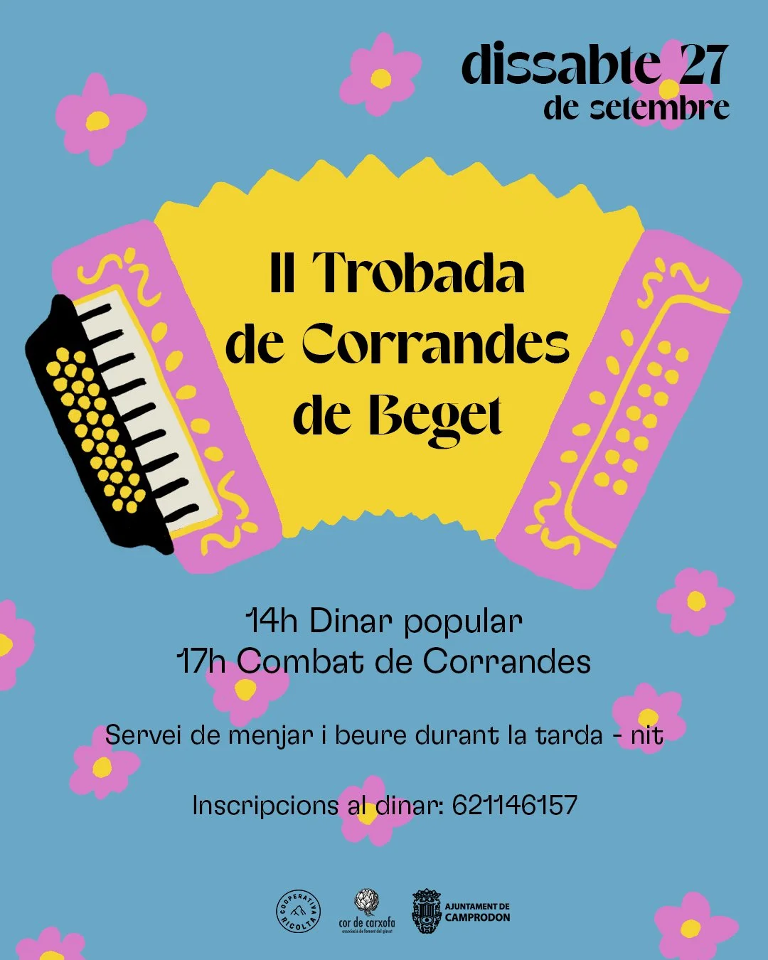 Cartel de evento que anuncia la II Trobada de Corrandes de Beget, con fecha sábado 27 de septiembre. Incluye actividades como un almuerzo popular a las 14 horas, combate de corrandes a las 17 horas y sirve comida y bebida por la tarde noche. Información para inscribirse, y logotipos de organizaciones colaboradoras.