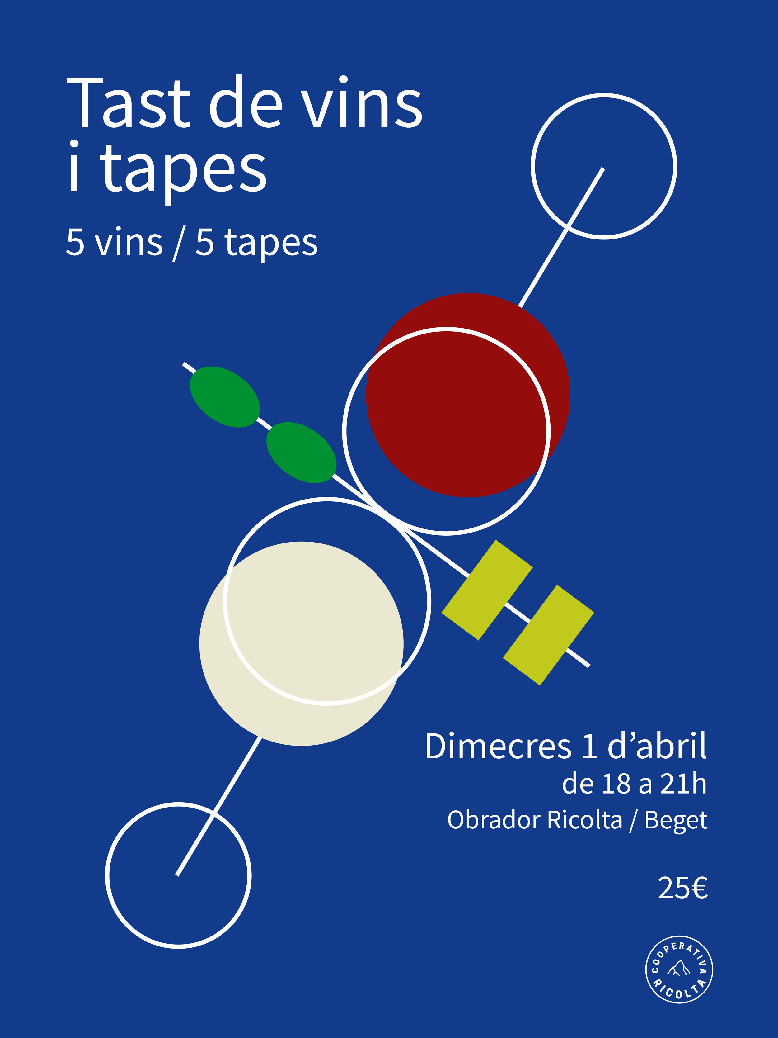 Cartel con fondo azul que promociona degustación de vinos y tapas el miércoles 1 de abril, de 18 a 21 horas en Obrador Ricolta / Beget, con precio de 25 euros, y logo de Cooperativa Ricolta en la esquina inferior.