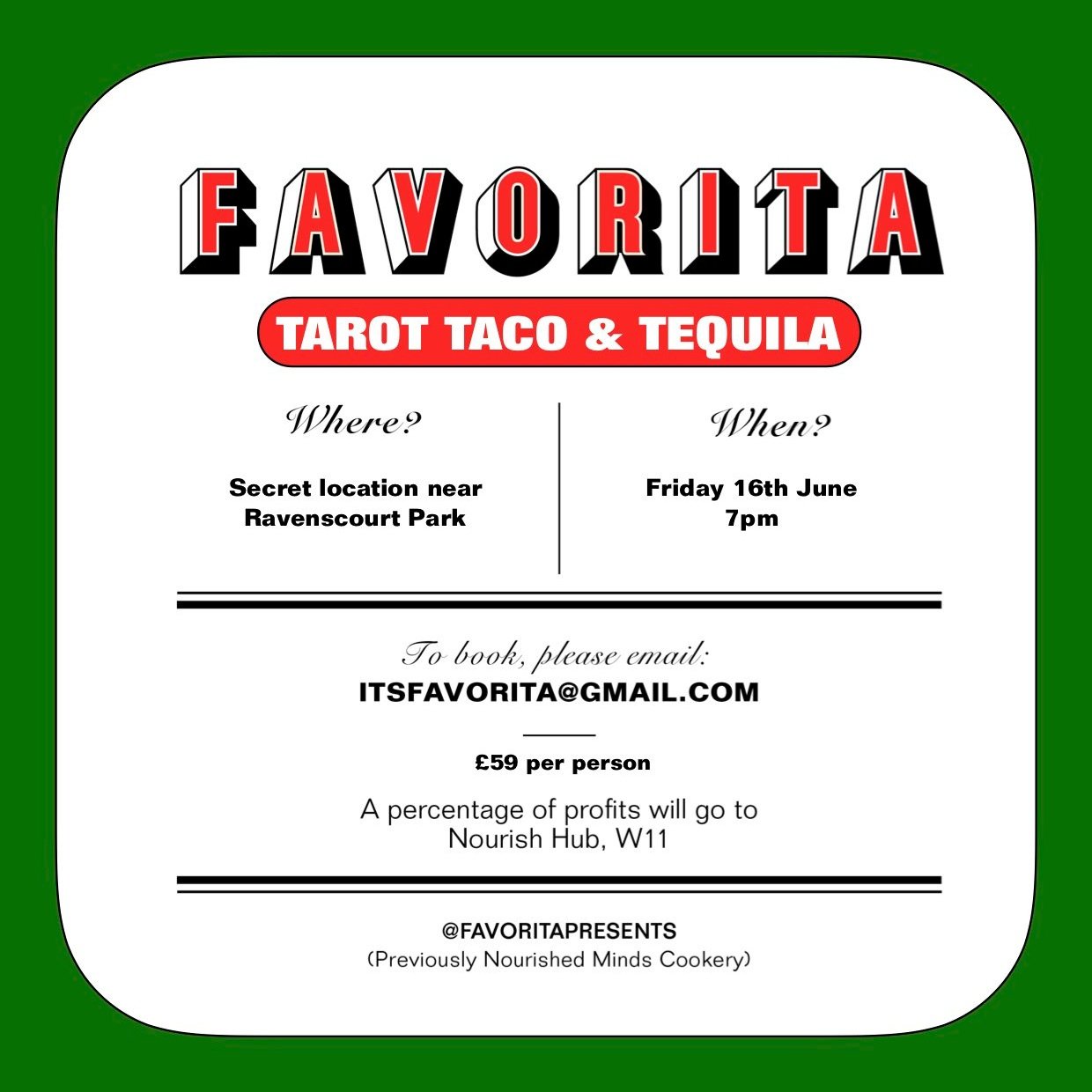 Event flyer for Favorita Tarot Taco & Tequila near Ravenscourt Park, June 16th, 7pm. Booking via email, £59 per person, charity support.