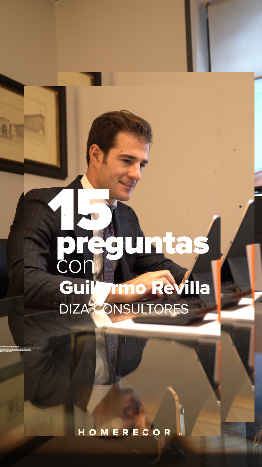 #15PreguntasCon Guillermo Revilla de Diza Consultores: Claves del éxito en el sector inmobiliario.