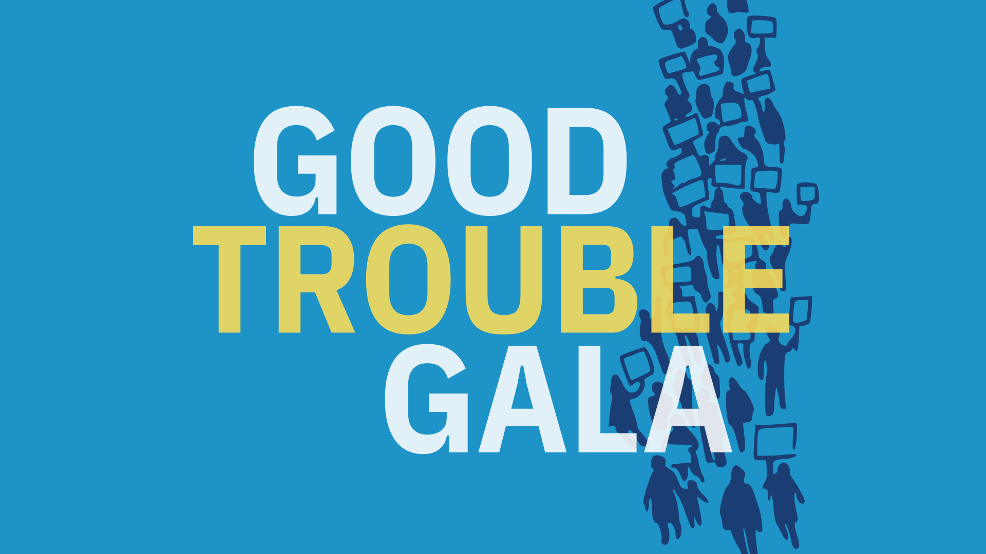 Good Trouble Gala 2026
