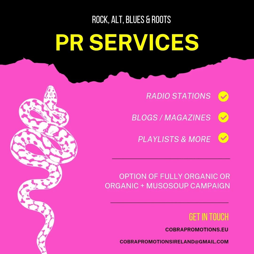 Cobra Promotions PR services now open!

If you have a release scheduled for mid-late May or beyond, and would like to collaborate on a PR campaign, get in touch!

Genres: Indie, alternative, roots or hard rock.

I'm on a mission to get more roots and