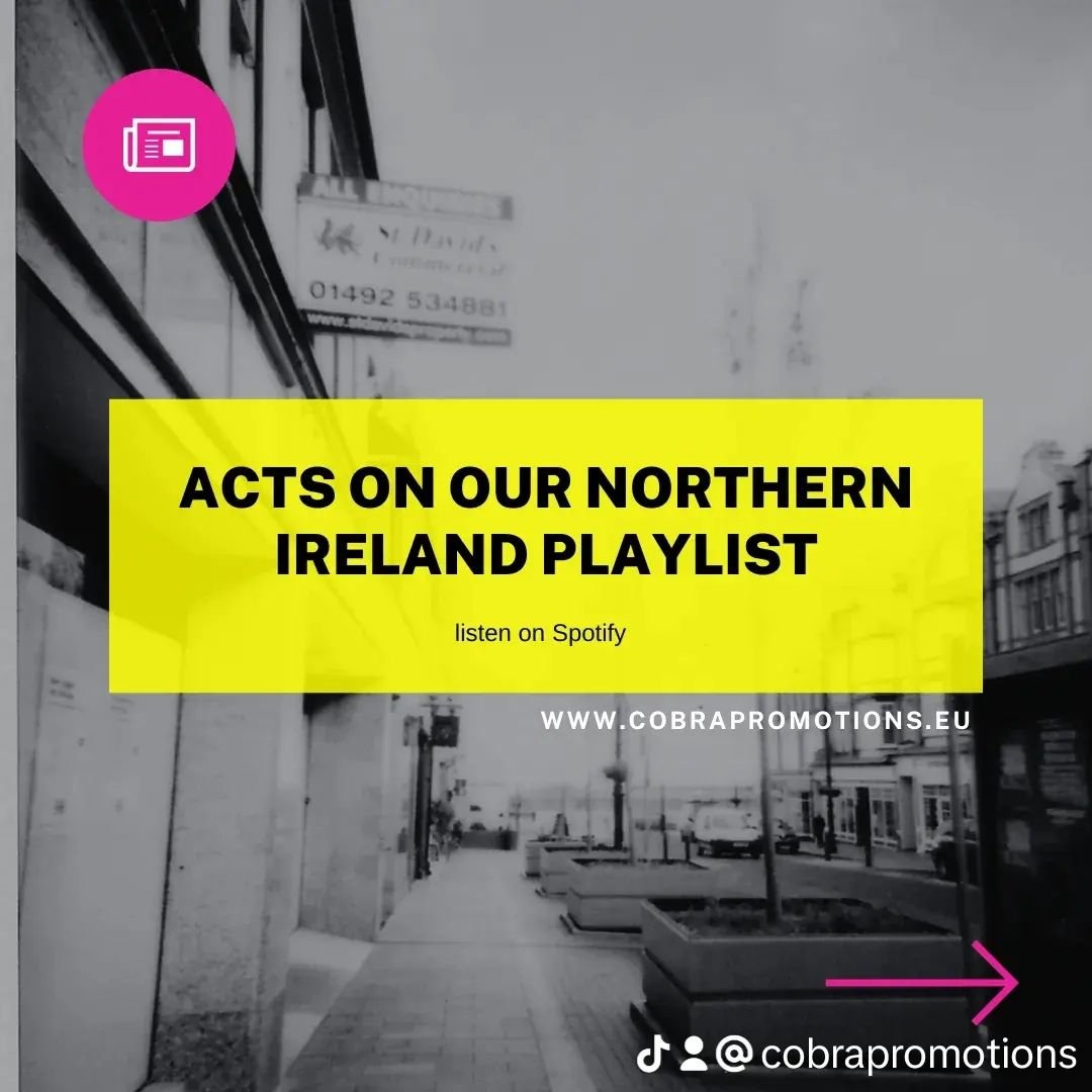 Acts on our Northern Ireland playlist ⚡

Submit via DM or to info@cobrapromotions.eu

Get in touch with music releases, gig announcements or PR enquiries 📩

We specialise in rock and roots PR, focusing on Ireland &amp; the UK plus a growing network 