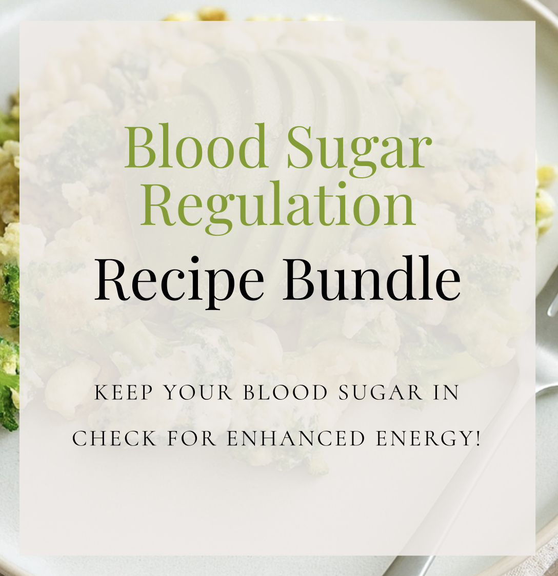 Blood Sugar Regulation Recipe Bundle