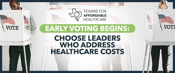 Early Voting Begins: Choose Leaders Who Address Healthcare Costs