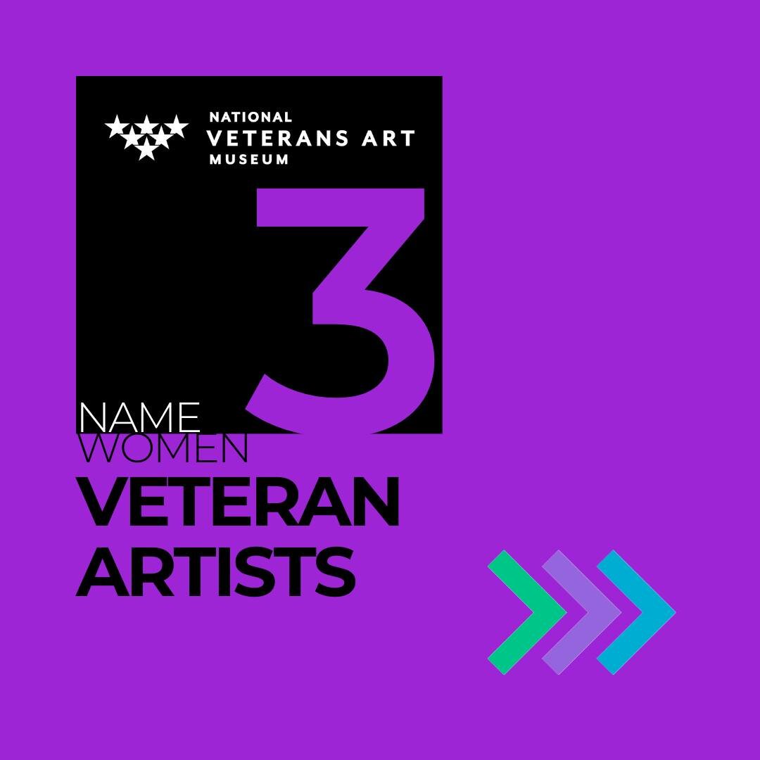 Shining a light on the work of just a few talented artists who have shared their creative gifts with the staff at NVAM at some point in their artistic careers. If you&rsquo;re looking for a way to celebrate the contribution of women veterans in the a