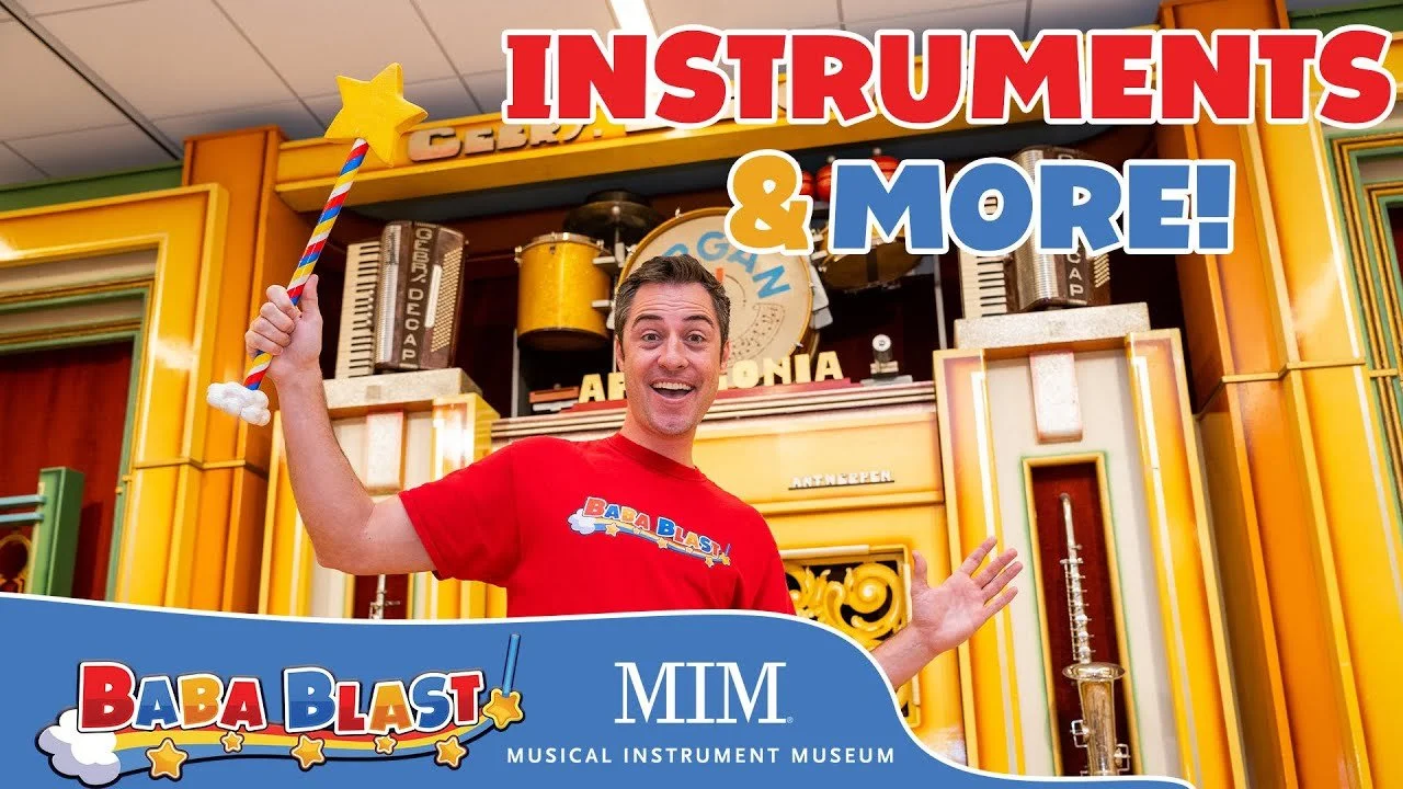 Musical Instrument Museum - Baba Blast! Educational Videos for Kids | CarsonVideoPhoto.com