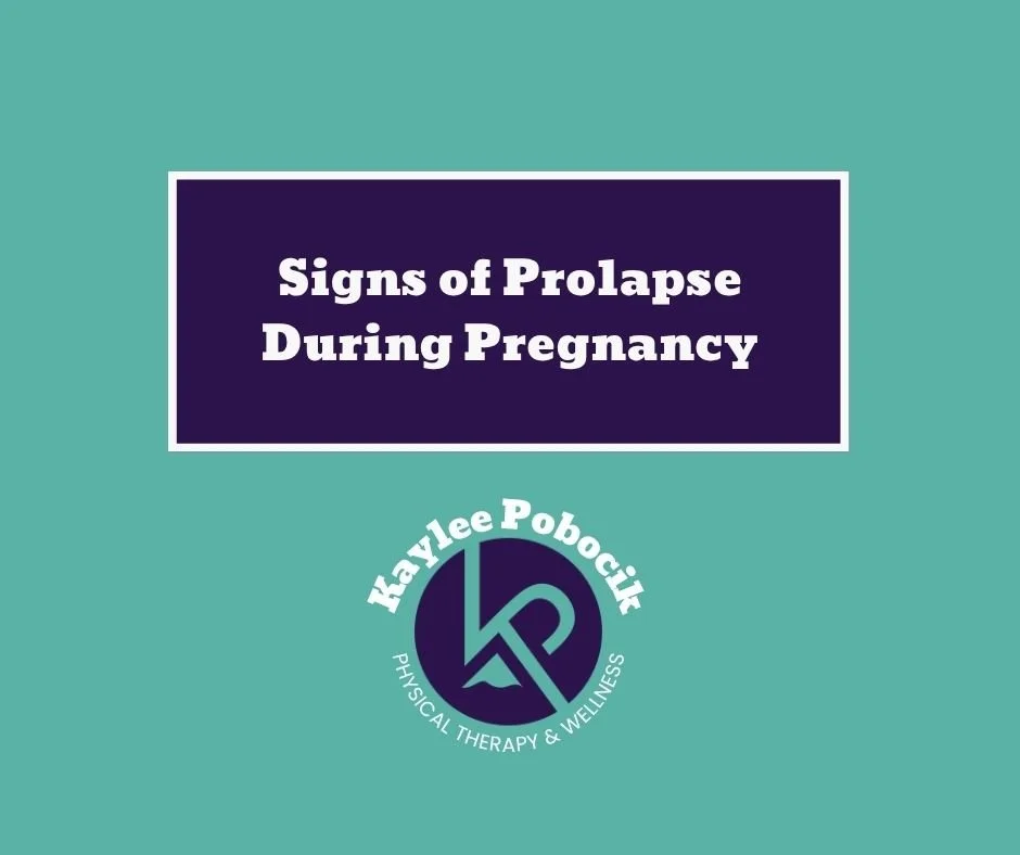 Signs of Prolapse During Pregnancy