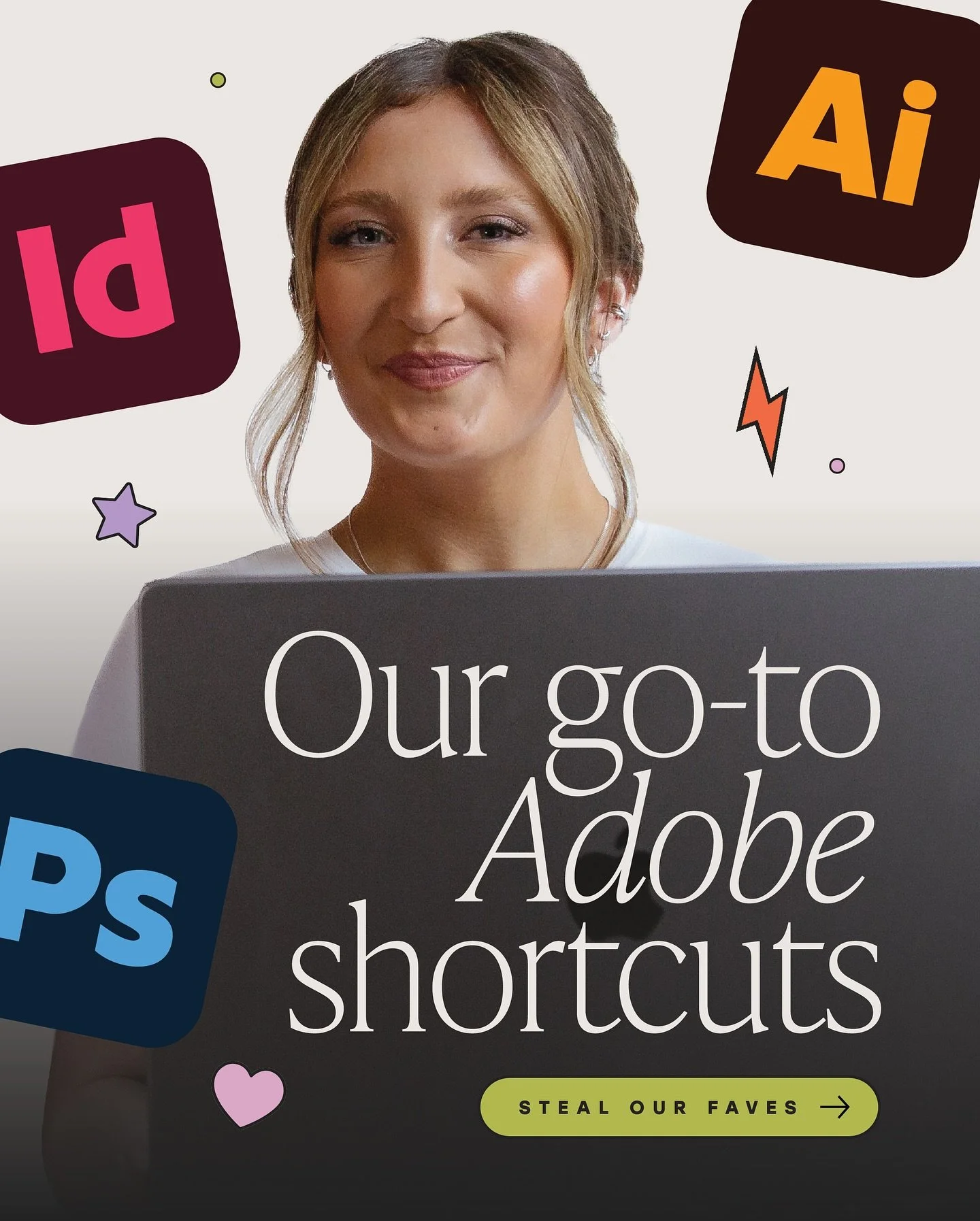 As designers, we&rsquo;re in Adobe programmes all day every day so naturally, we&rsquo;ve got a few fave shortcuts that make our lives 10x easier (and save us on sooo many unnecessary clicks) 

Whether it&rsquo;s Illustrator, InDesign or Photoshop (o