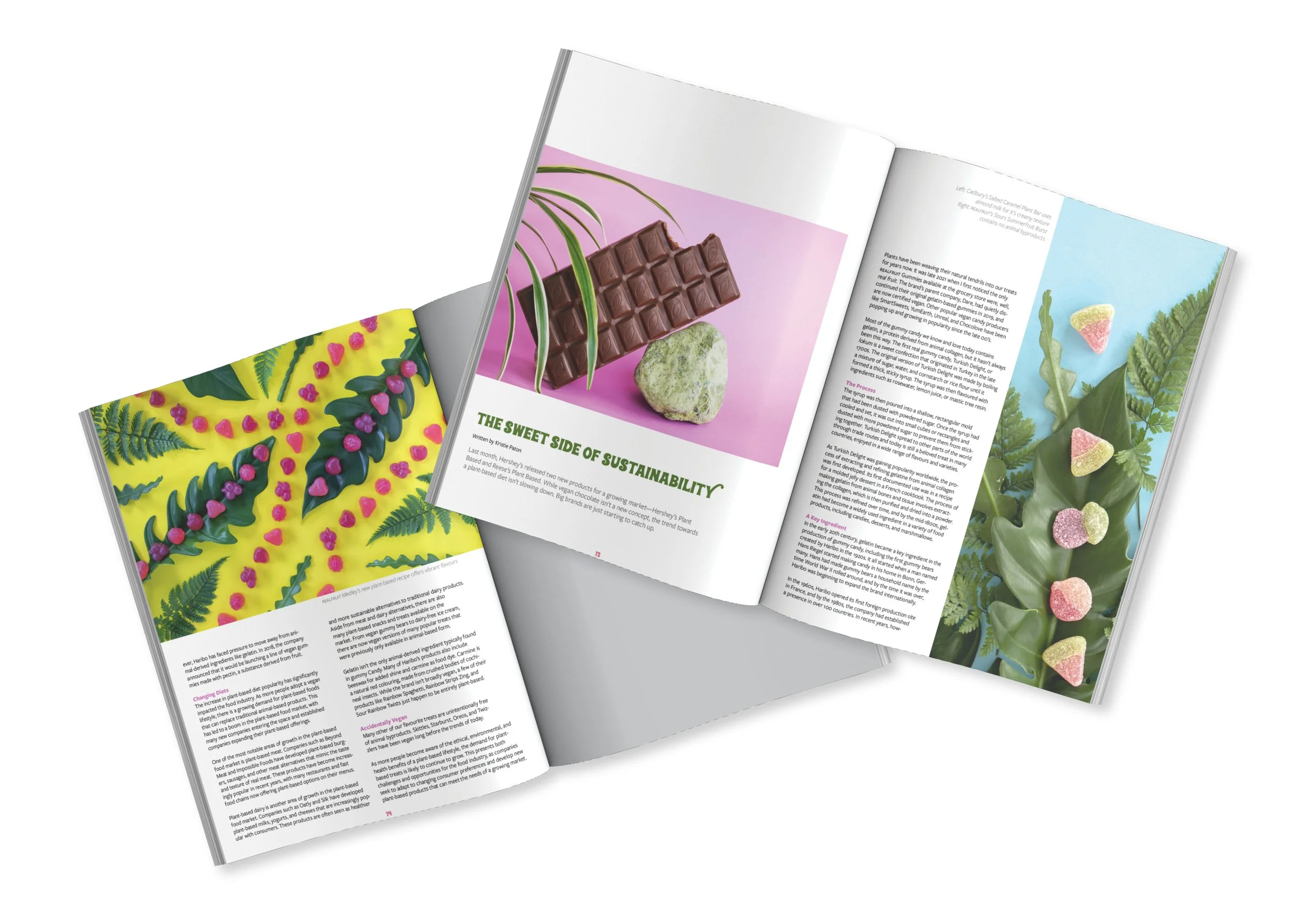 The third article explores veganism in novelty food items.