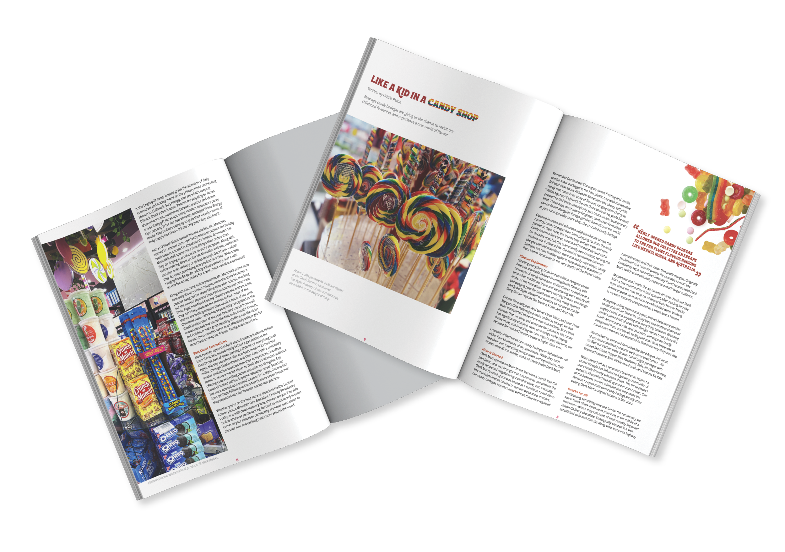 The first article explores the rise of specialty candy shops.