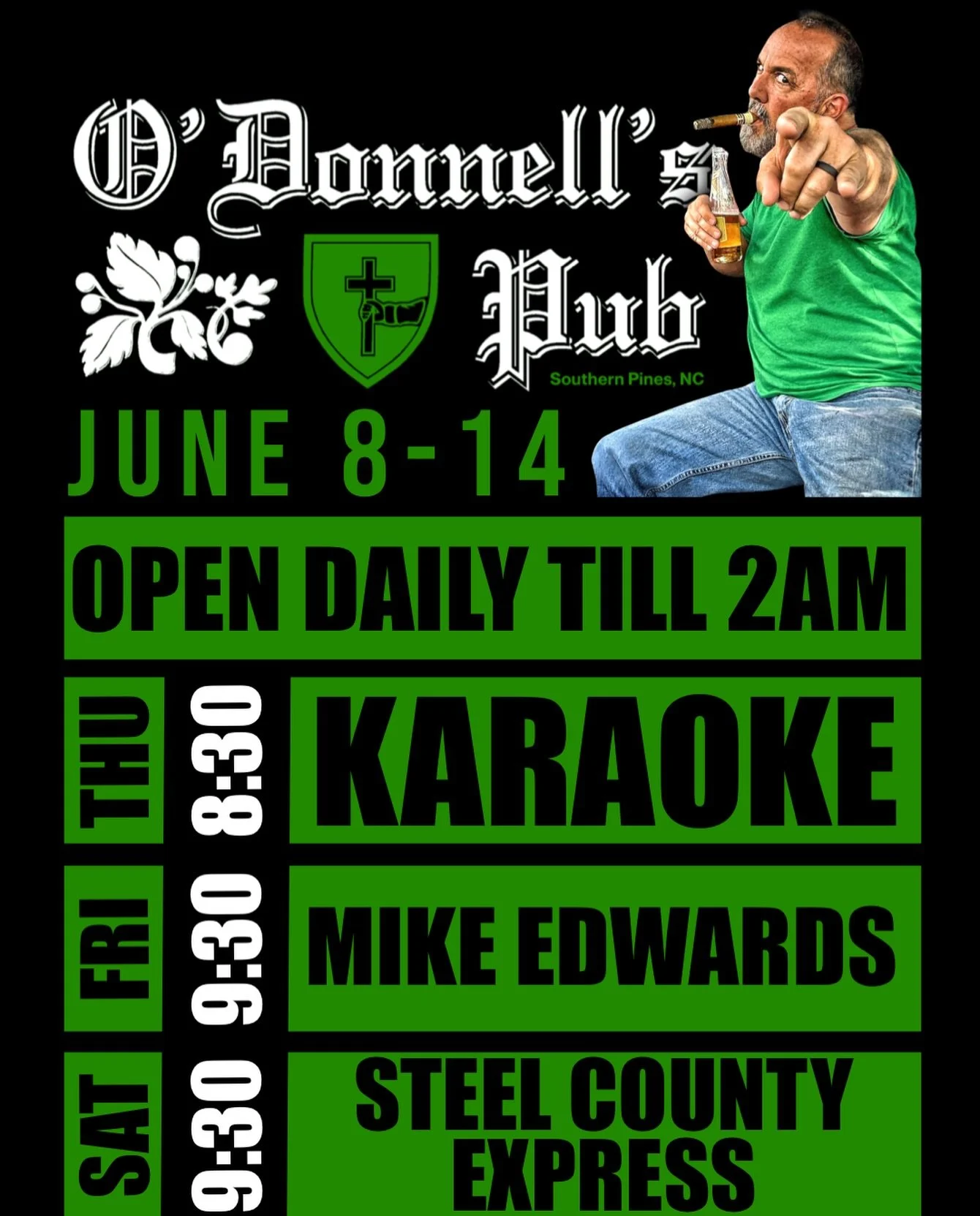 ☘️ 𝗘𝗩𝗘𝗡𝗧𝗦: 𝗝𝗨𝗡𝗘 8-14
➖➖➖
𝙏𝙃𝙐𝙍𝙎🎙 𝙆𝘼𝙍𝘼𝙊𝙆𝙀
⏰ 8:30PM
𝗛𝗢𝗦𝗧: @bostonc_music
➖➖➖
𝙇𝙄𝙑𝙀 ‼️ 𝗙𝗥𝗜 𝗡𝗜𝗚𝗛𝗧 
⏰ 9:30PM 
𝗠𝗨𝗦𝗜𝗖: Mike Edwards 
➖➖➖
𝙇𝙄𝙑𝙀 ‼️ 𝗦𝗔𝗧 𝗡𝗜𝗚𝗛𝗧 
⏰ 9:30PM 
𝗠𝗨𝗦𝗜𝗖: @steelcountyexpress 
➖➖➖ 