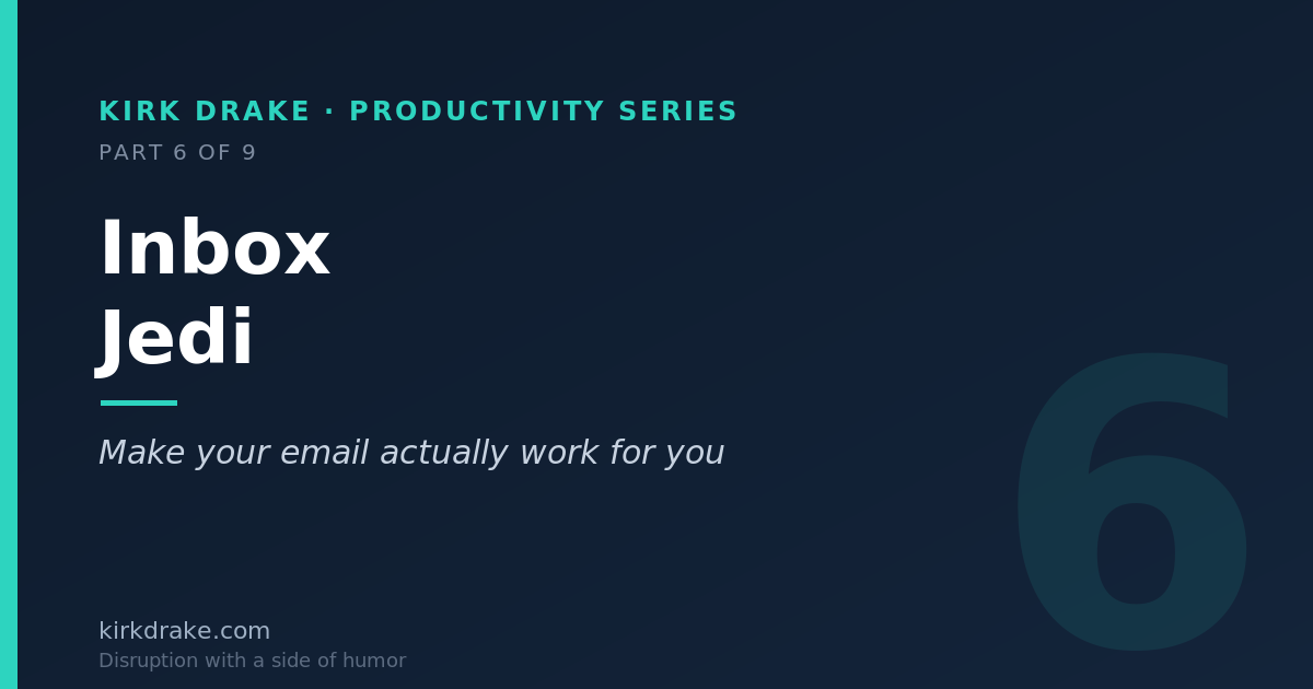 Inbox Jedi: Make Your Email and Folders Actually Work for You