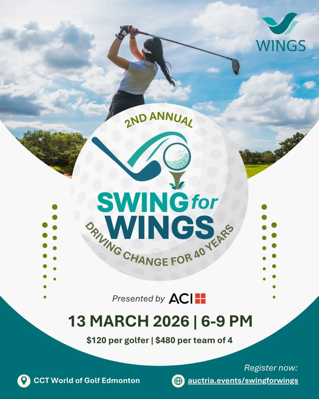 ⛳❄️ Tickets are now on sale. ❄️⛳
 
We&rsquo;re excited to announce the 2nd Annual Swing for WINGS Virtual Golf Classic Presented by ACI, happening Friday, March 13, 2026, from 6 to 9 pm at CCT World of Golf, Edmonton.
 
While winter is in full swing 