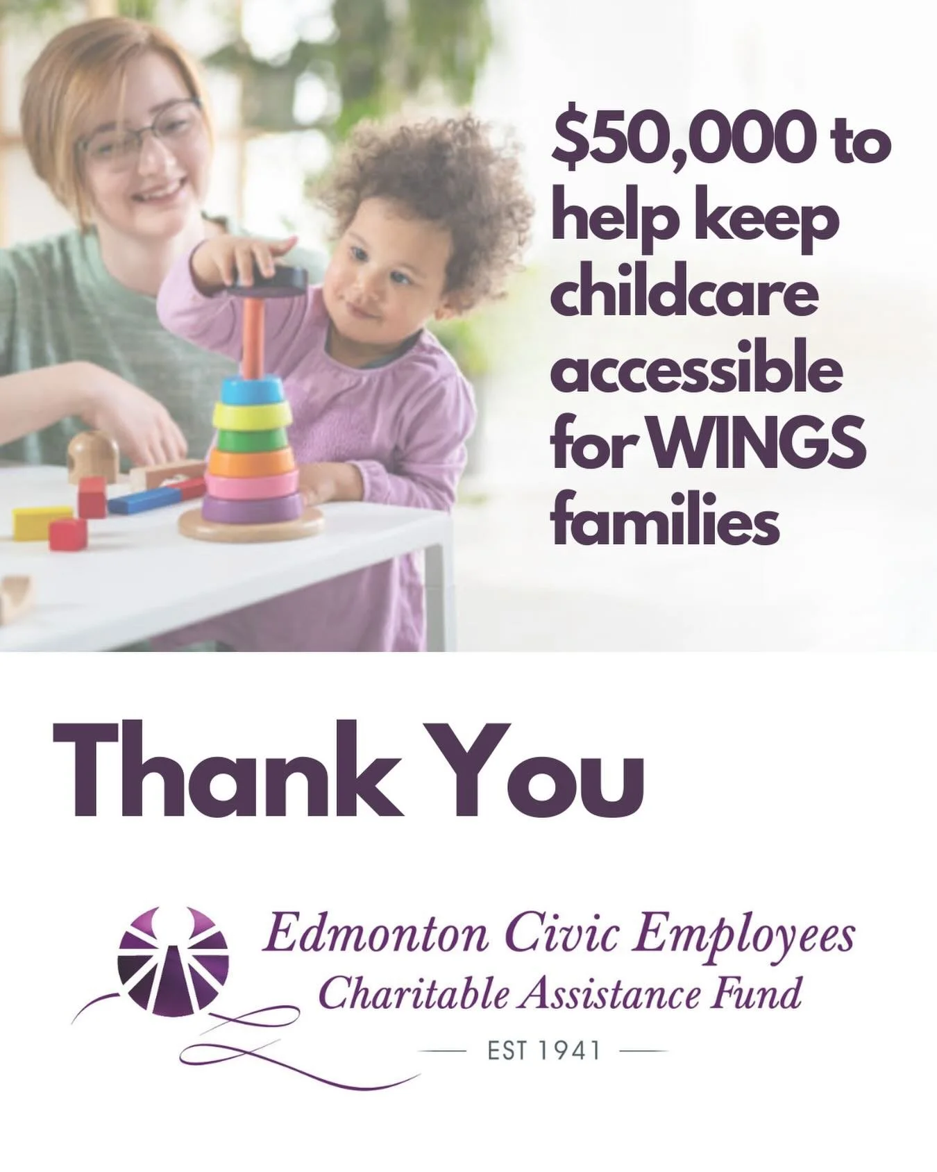 Thank You, ECECAF!! 💜

We are deeply grateful to the Edmonton Civic Employees Charitable Assistance Fund (ECECAF) for their generous $50,000 contribution in support of Rocky Forest Daycare at WINGS.

ECECAF&rsquo;s funding will be used specifically 