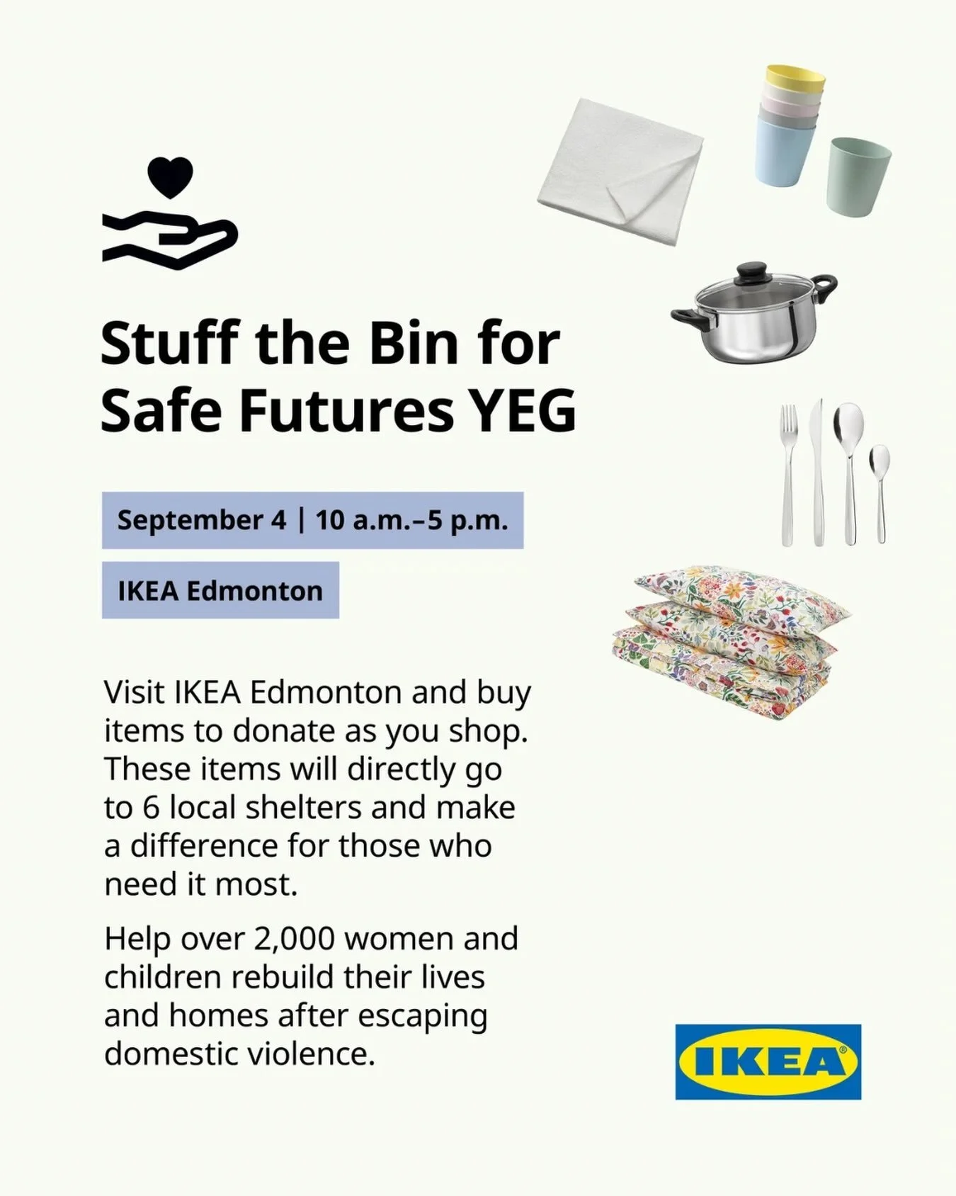 🛍️ Help us Stuff the Bin at IKEA Edmonton! We had such a great time Stuffing the Bin last year, and we&rsquo;re excited to be back again!
 
Wings is proud to once again join our Safe Futures YEG shelter partners and IKEA Edmonton for Stuff the Bin, 