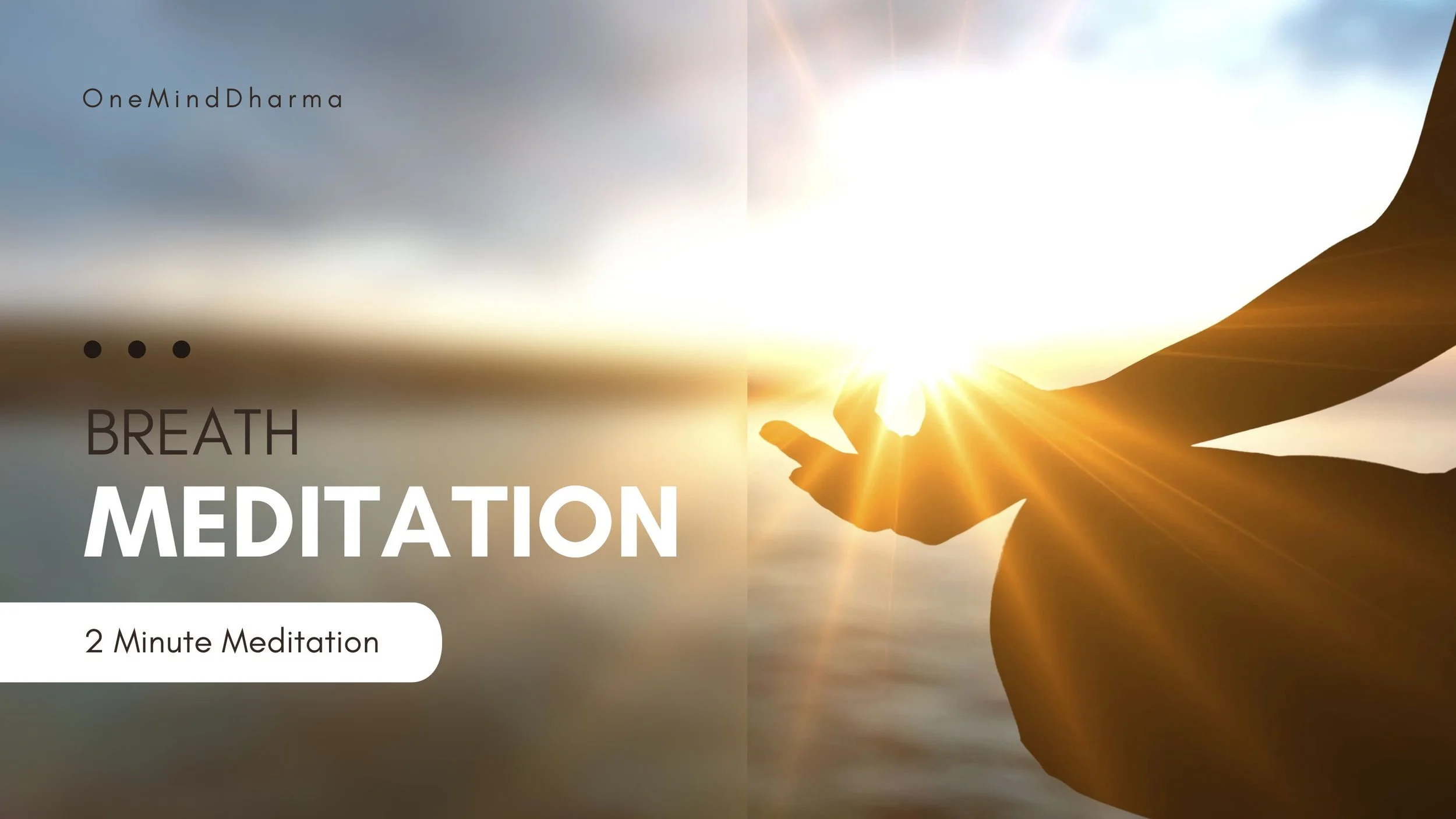 Two-Minute Mindfulness - 10 Free Practices