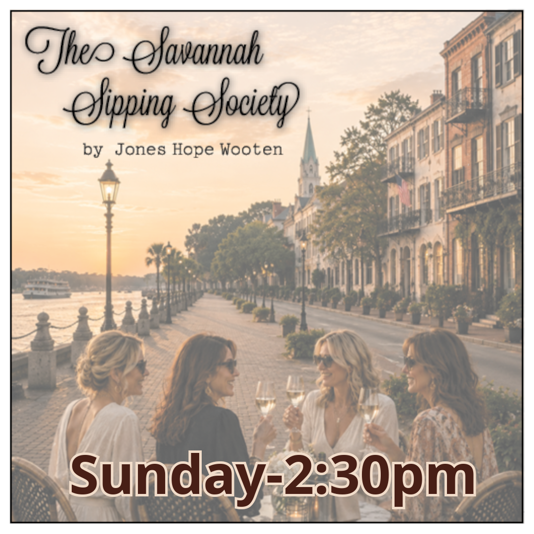 The Savannah Sipping Society by Wooten Jones Hope [Sunday, 4/18/27, 2:30 pm]