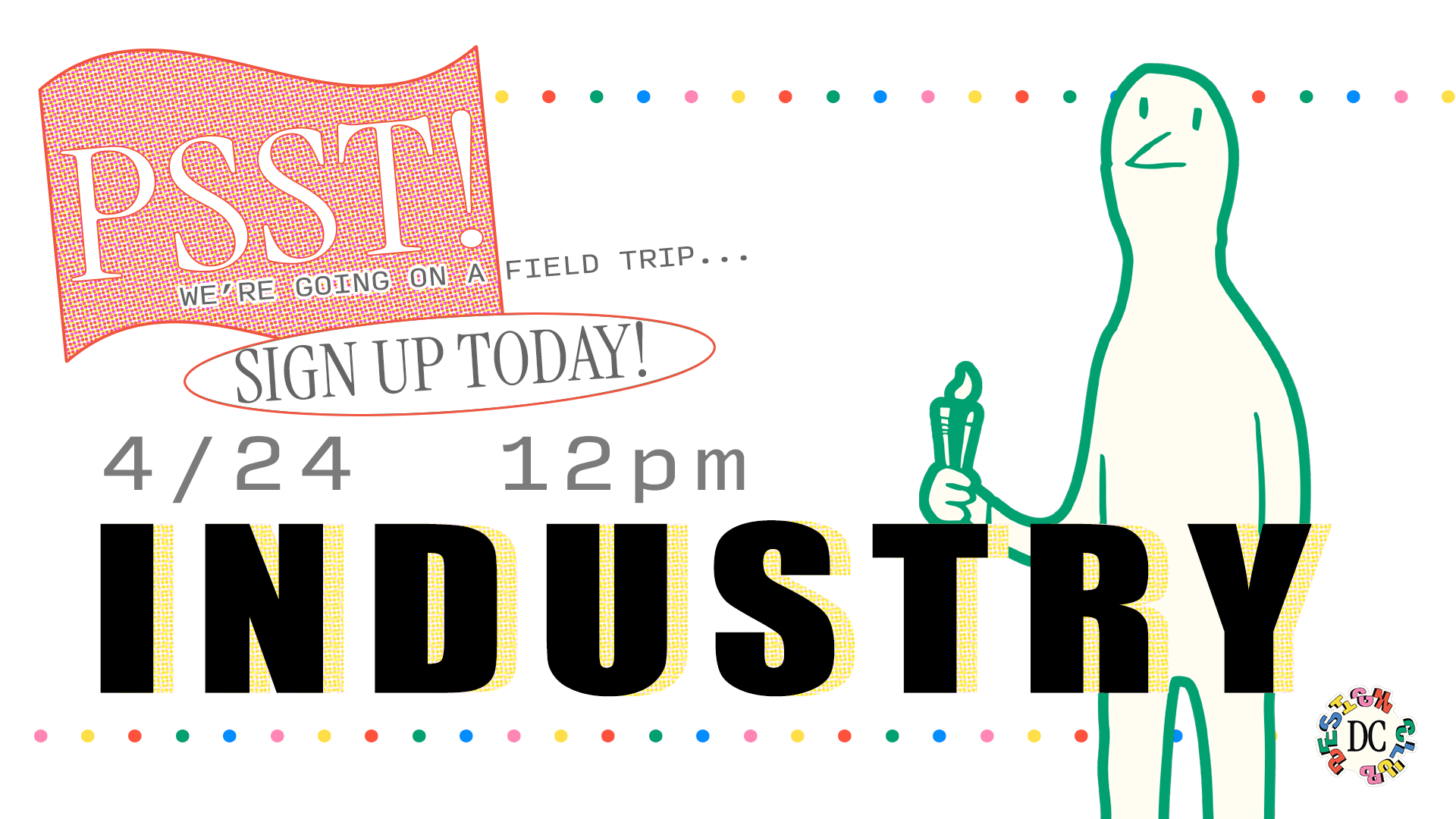 Hey PSUGD Design Club! Let's go to Industry!