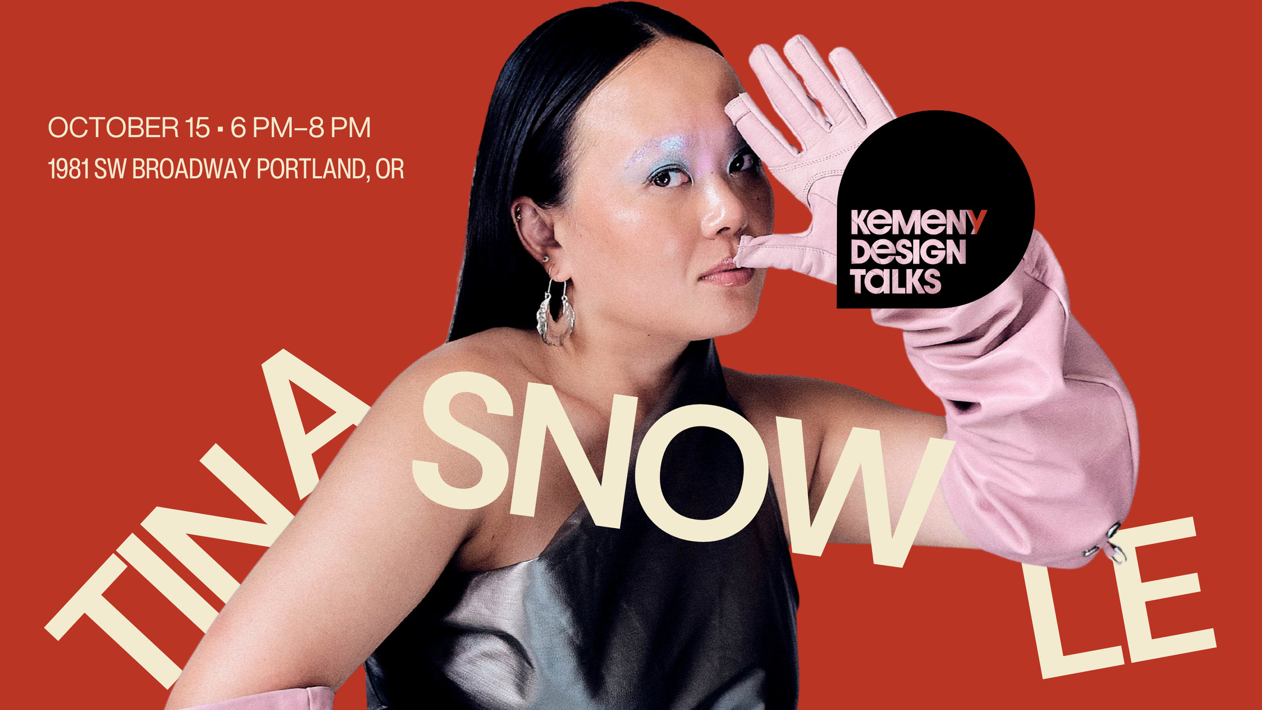 October 15th! Kemeny Design Talks Presents: Tina Snow Le
