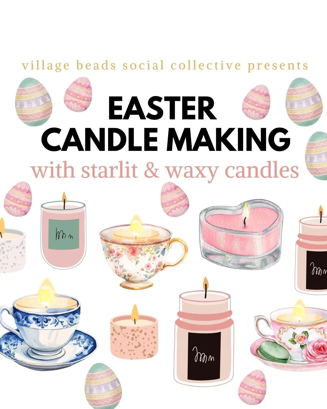 Easter Candle Making - Starlit & Waxy Candles (Ages 14+)